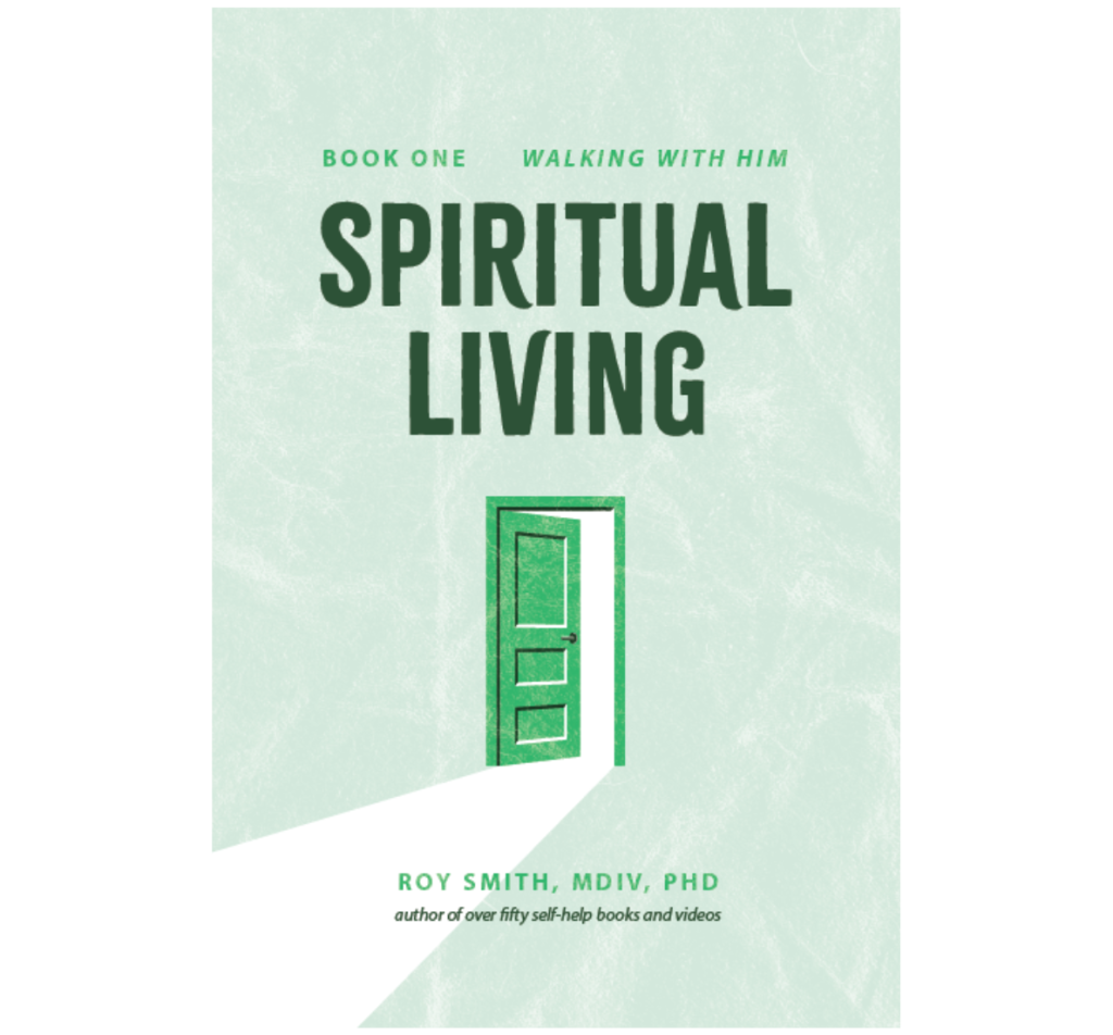 Spiritual Living by Dr. Roy Smith