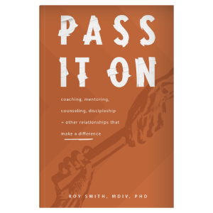 Pass It On by Dr. Roy Smith.