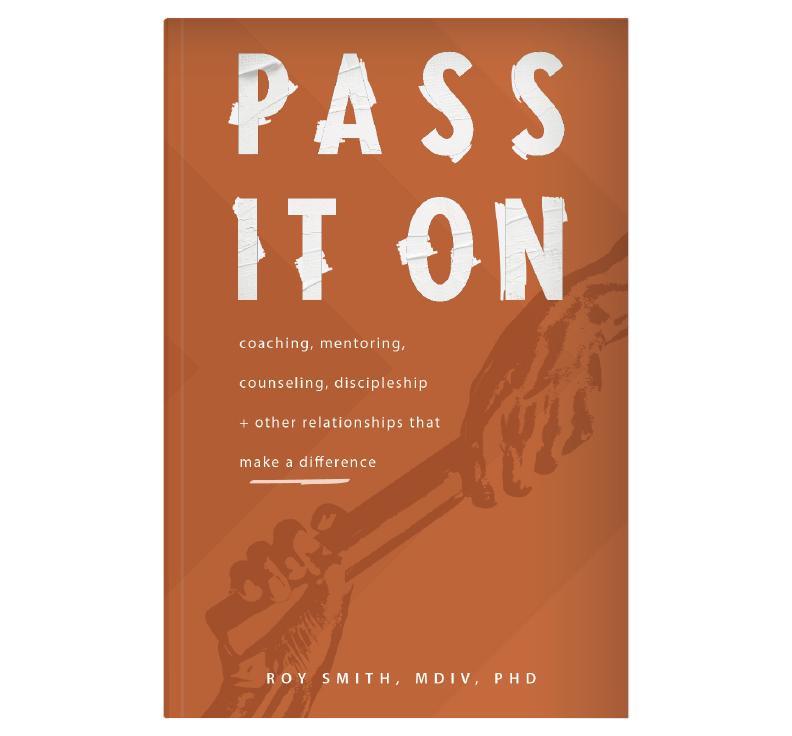 Pass It On by Dr. Roy Smith.