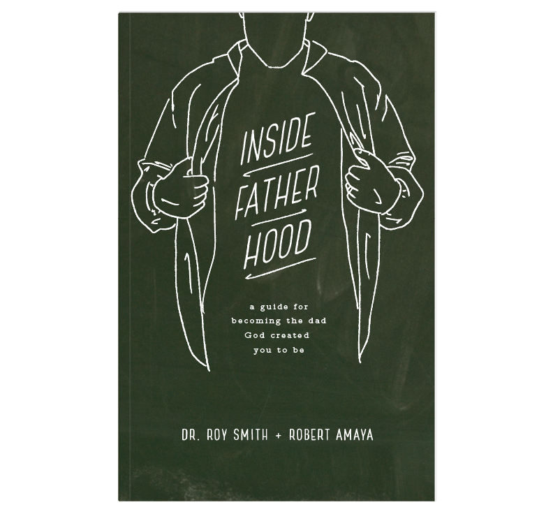 Inside Fatherhood by Dr. Roy Smith.